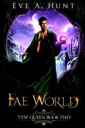 Fae World: Yew Queen Book Two poster