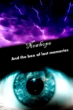 Newhope: and the box of lost memories poster