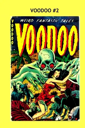 Voodoo #2: Thrilling Pre-Code Comics -- All Stories -- No Ads poster