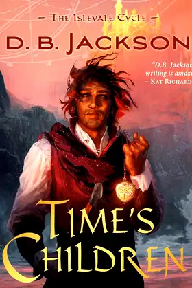Time's Children (Islevale Series, 1) poster