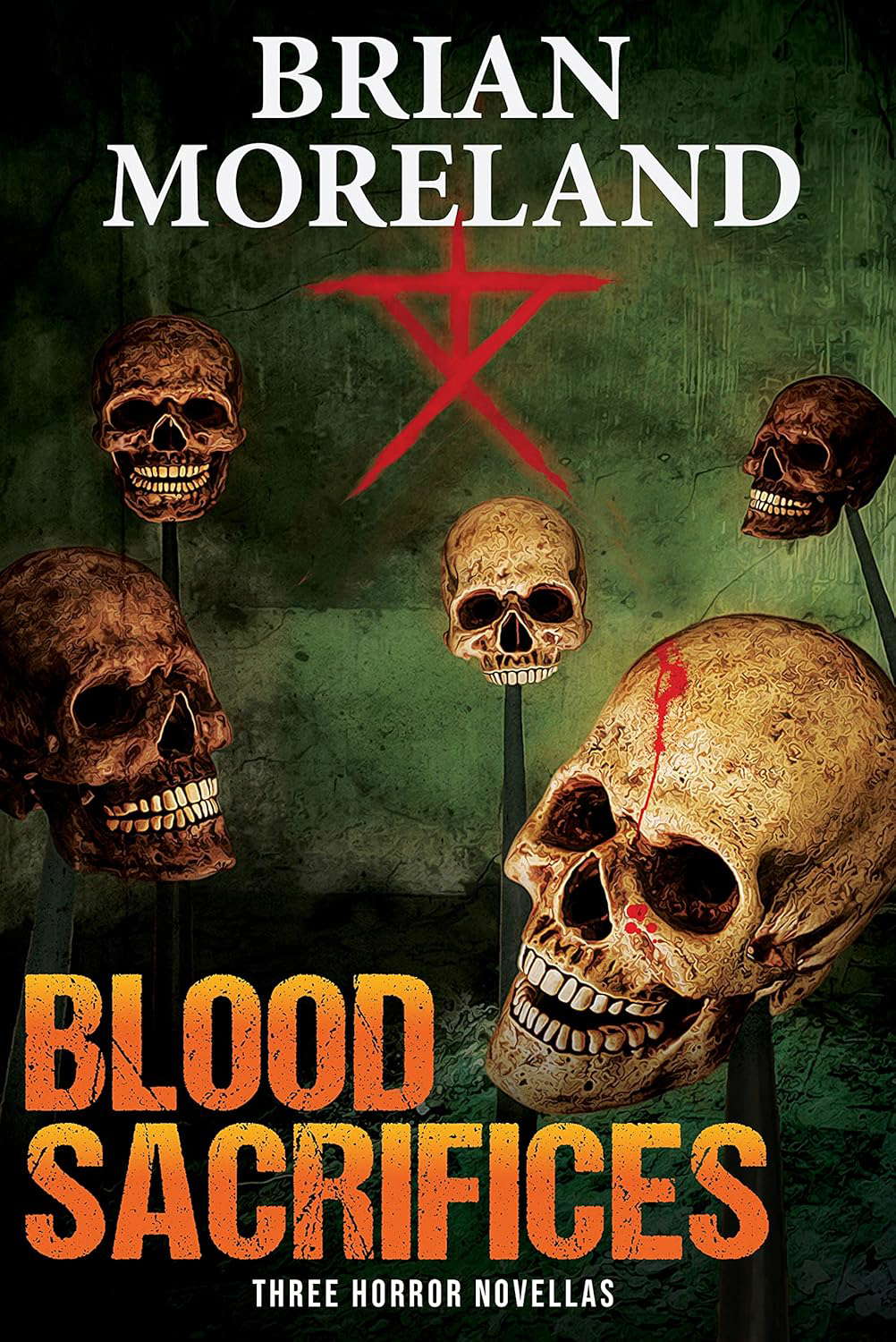Blood Sacrifices: Three Horror Novellas poster