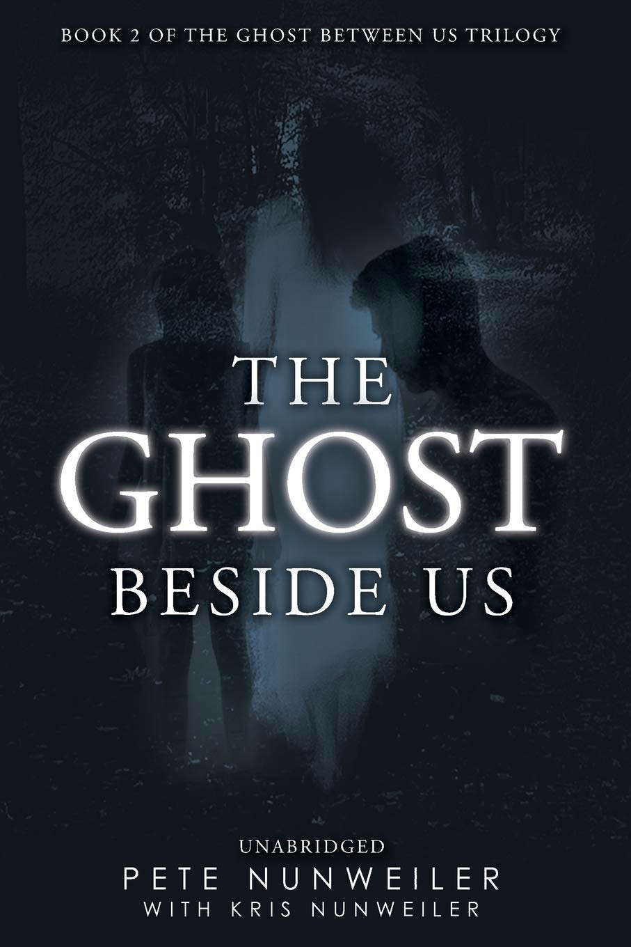 The Ghost Beside Us: Unabridged (Ghost Between Us) poster