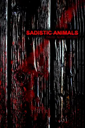 Sadistic Animals poster