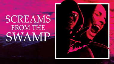 Screams from the Swamp | Official Trailer | VIPCO poster