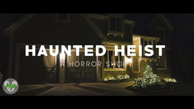Haunted Heist (Horror Short Film) poster