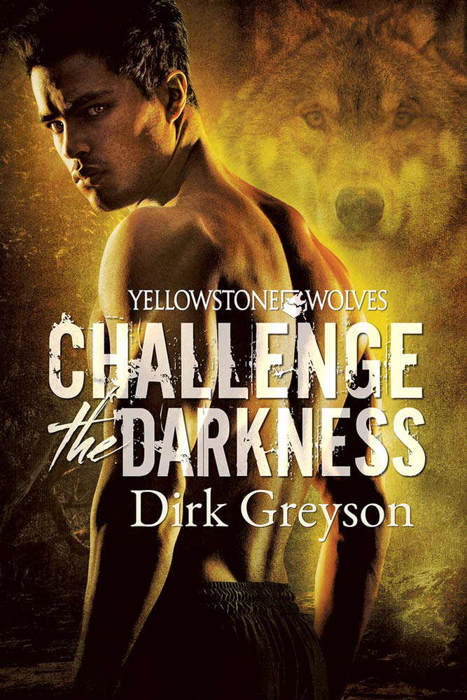 Challenge the Darkness (1) (Yellowstone Wolves) poster