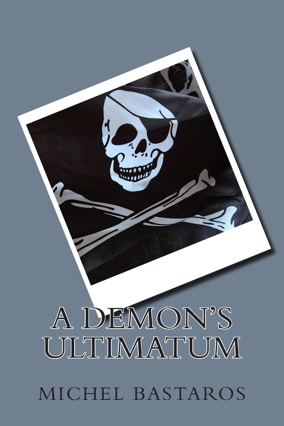 A Demon's Ultimatum poster