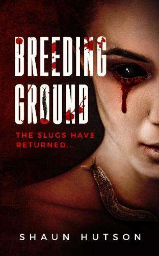 Breeding Ground: The Slugs Have Returned... poster