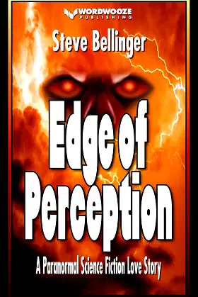 Edge of Perception: A Paranormal Science Fiction Love Story poster