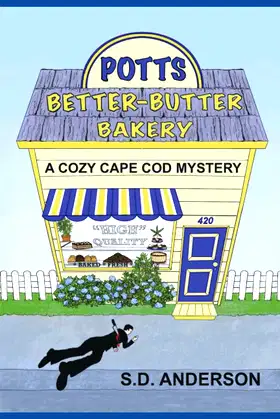 Potts Better Butter Bakery: A Cozy Cape Cod Mystery poster