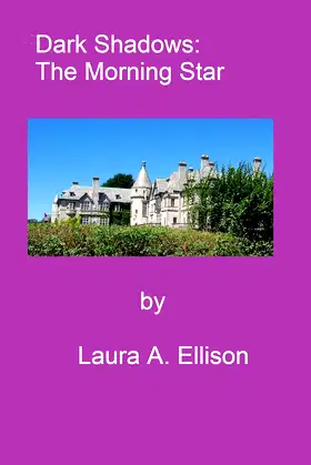 Dark Shadows: The Morning Star poster
