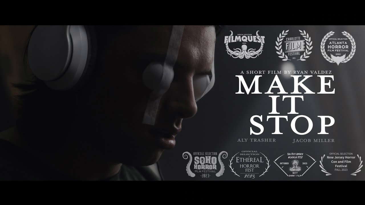 Make It Stop (Short Horror Film)