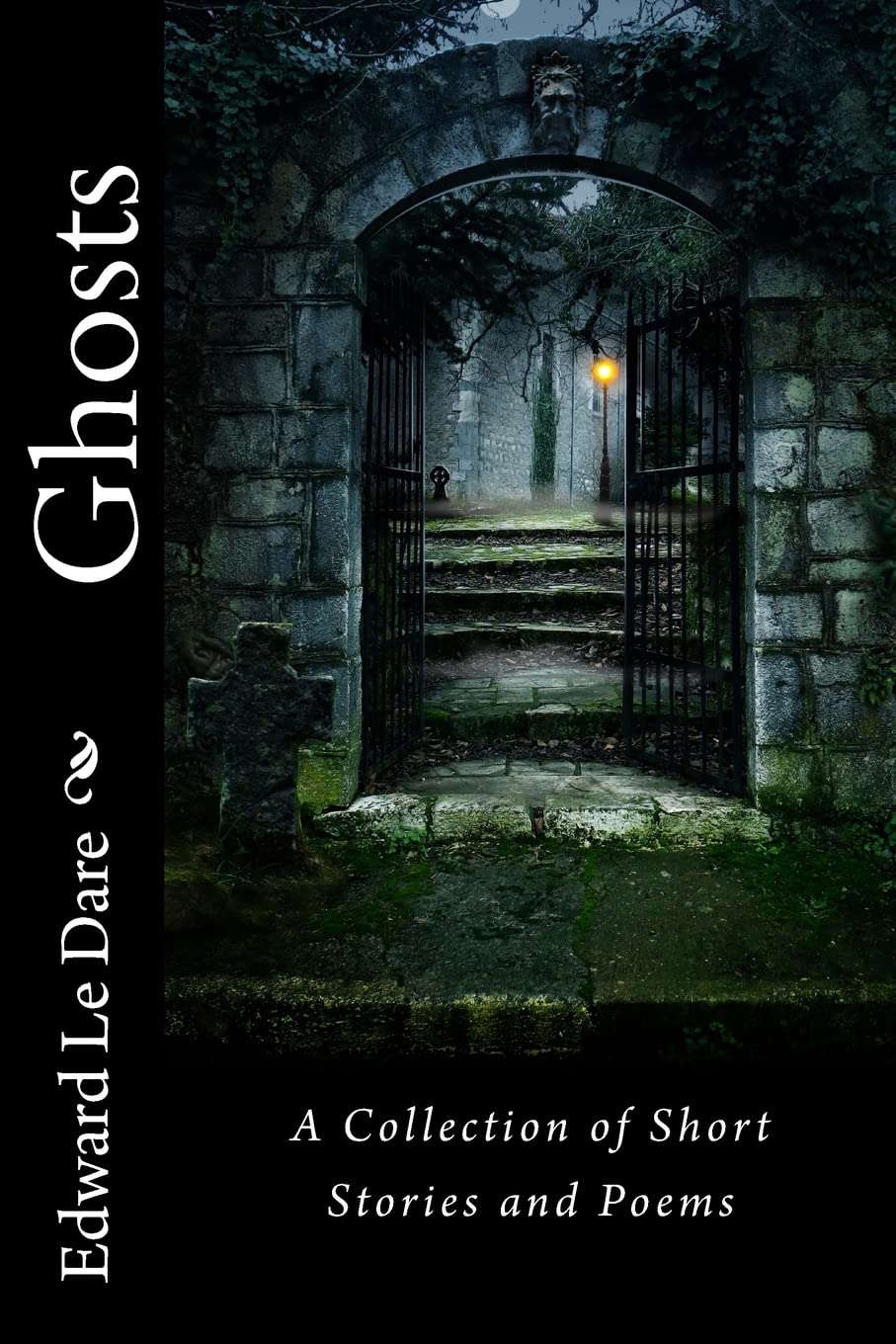 Ghosts: A Collection of Short Stories and Poems poster