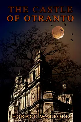 The castle Of Otranto (annotated): Completed with annotate poster