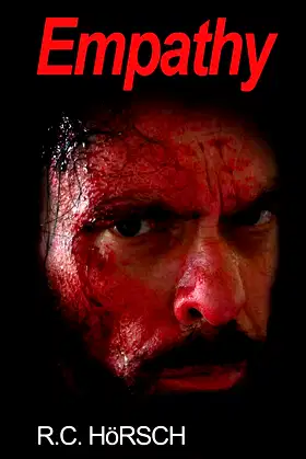 Empathy: The Memoir of an Empathetic Serial Killer... poster