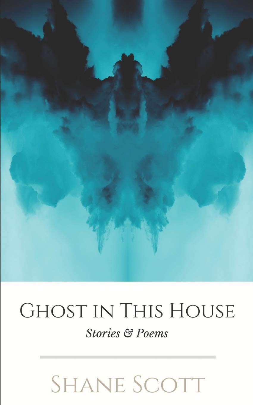 Ghost in this House: Stories & Poems poster