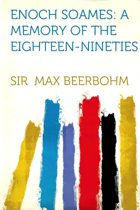 Enoch Soames: A Memory of the Eighteen-Nineties poster