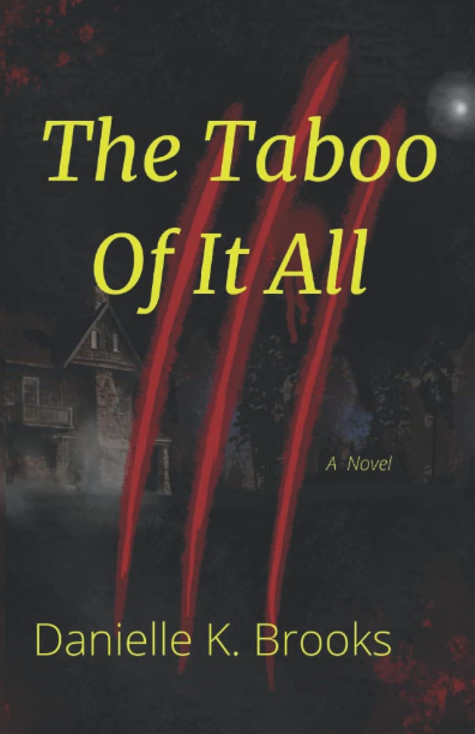 The Taboo Of It All poster
