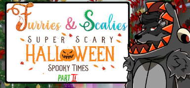 Furries & Scalies: Super Scary Halloween Spooky Times Part II capsule