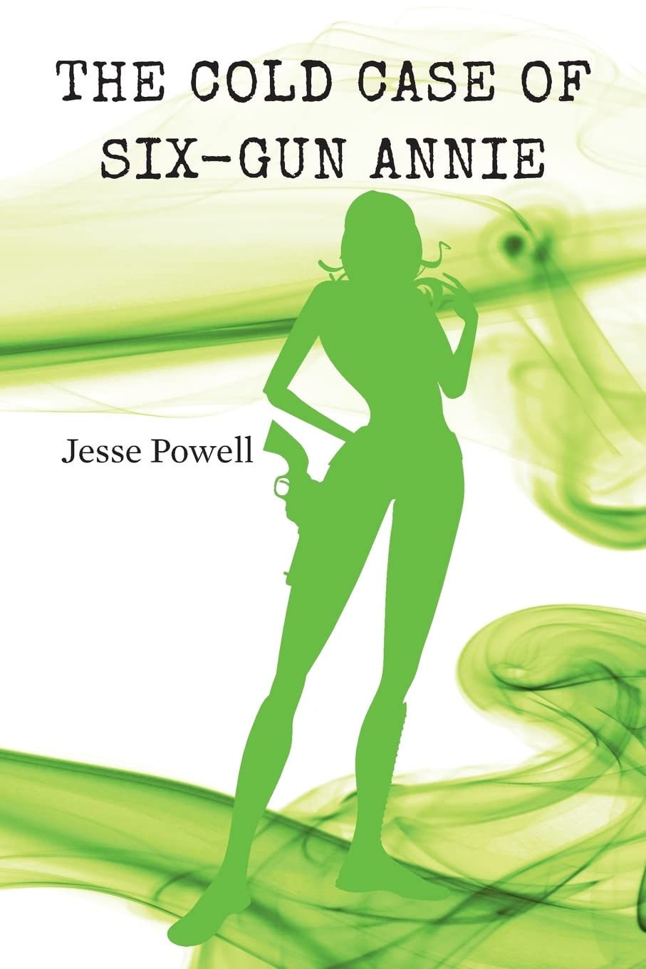 The Cold Case of Six-Gun Annie poster