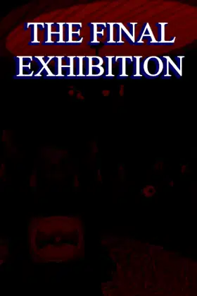The Final Exhibition poster