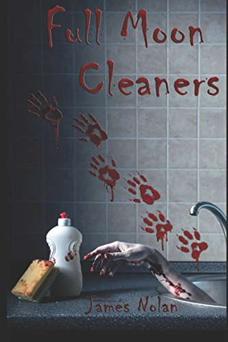 Full Moon Cleaners: By Fair Means or Foul poster