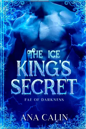 The Ice King's Secret (Fae of Darkness Series) poster