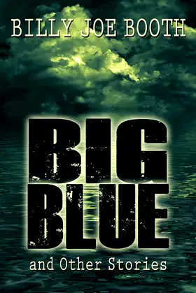 Big Blue and Other Stories poster