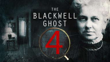 The Blackwell Ghost 4 - TRAILER poster