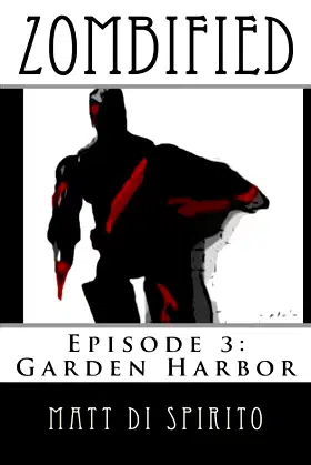 Zombified (Episode 3: Garden Harbor) poster