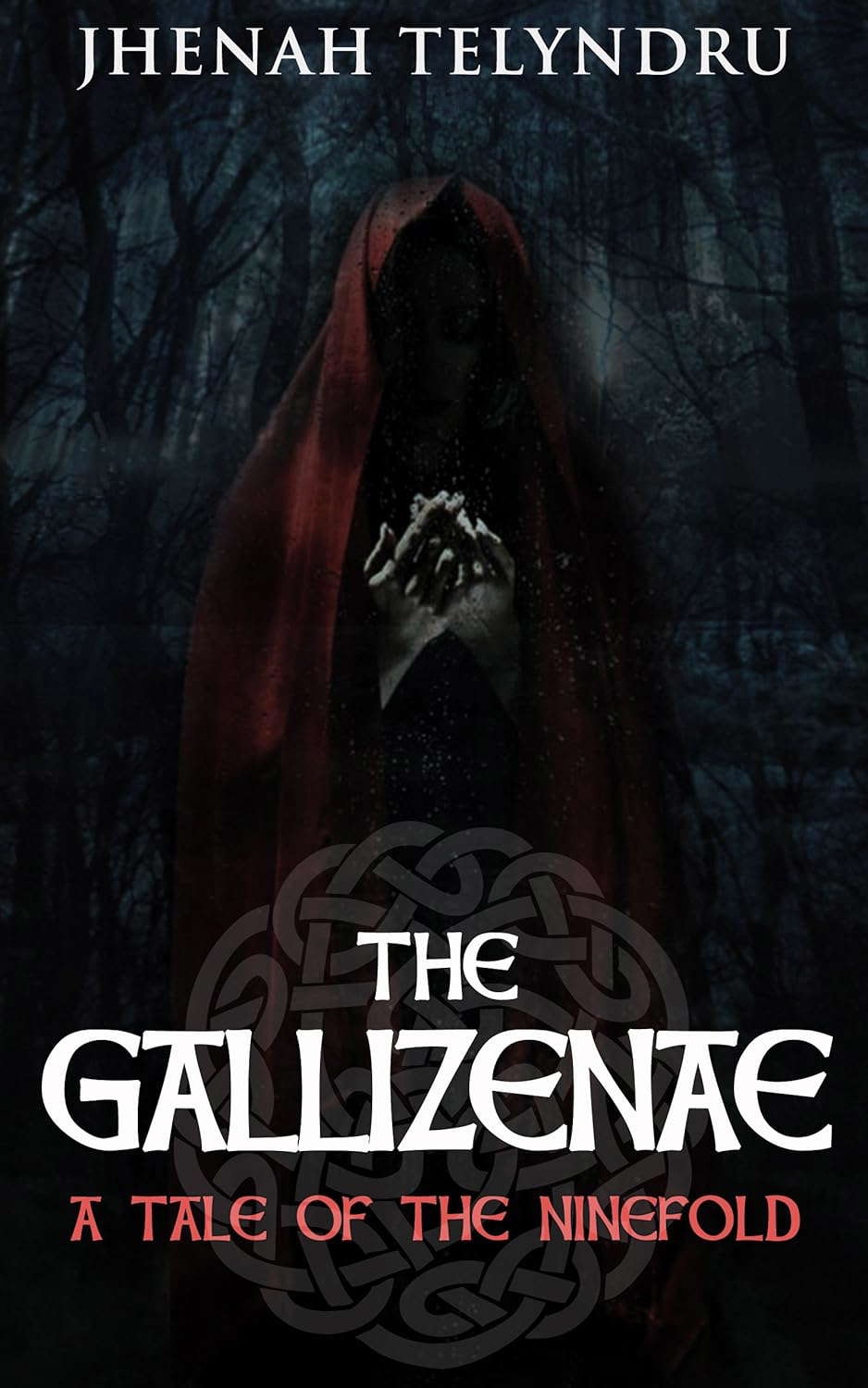 The Gallizenae: A Tale of the Ninefold poster