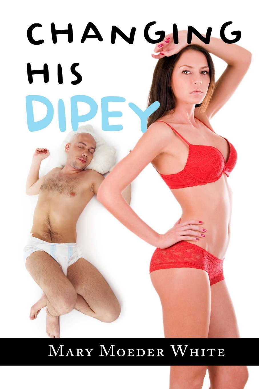 Changing His Dipey poster