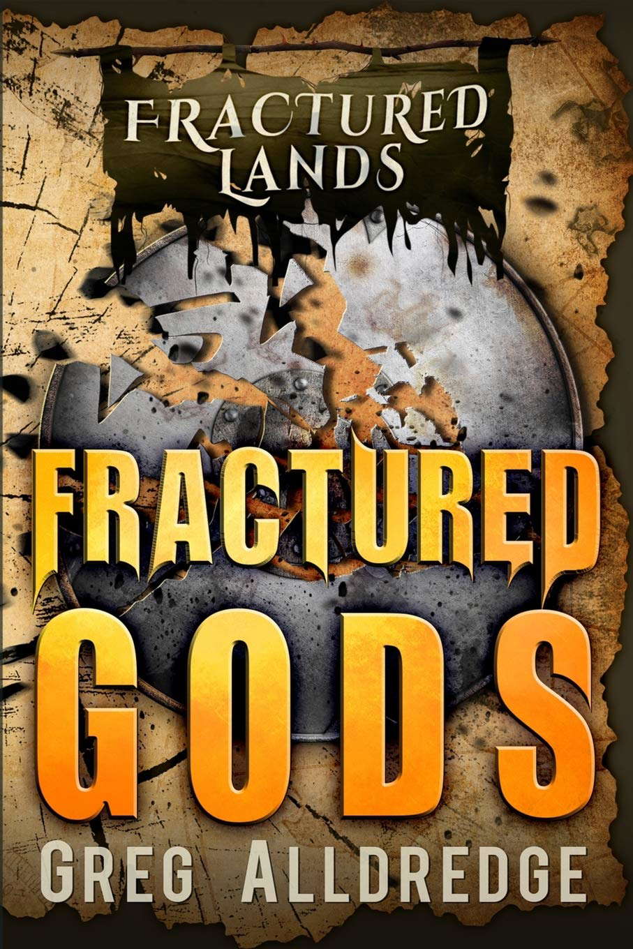 Fractured Gods: A Dark Fantasy (Fractured Lands) poster