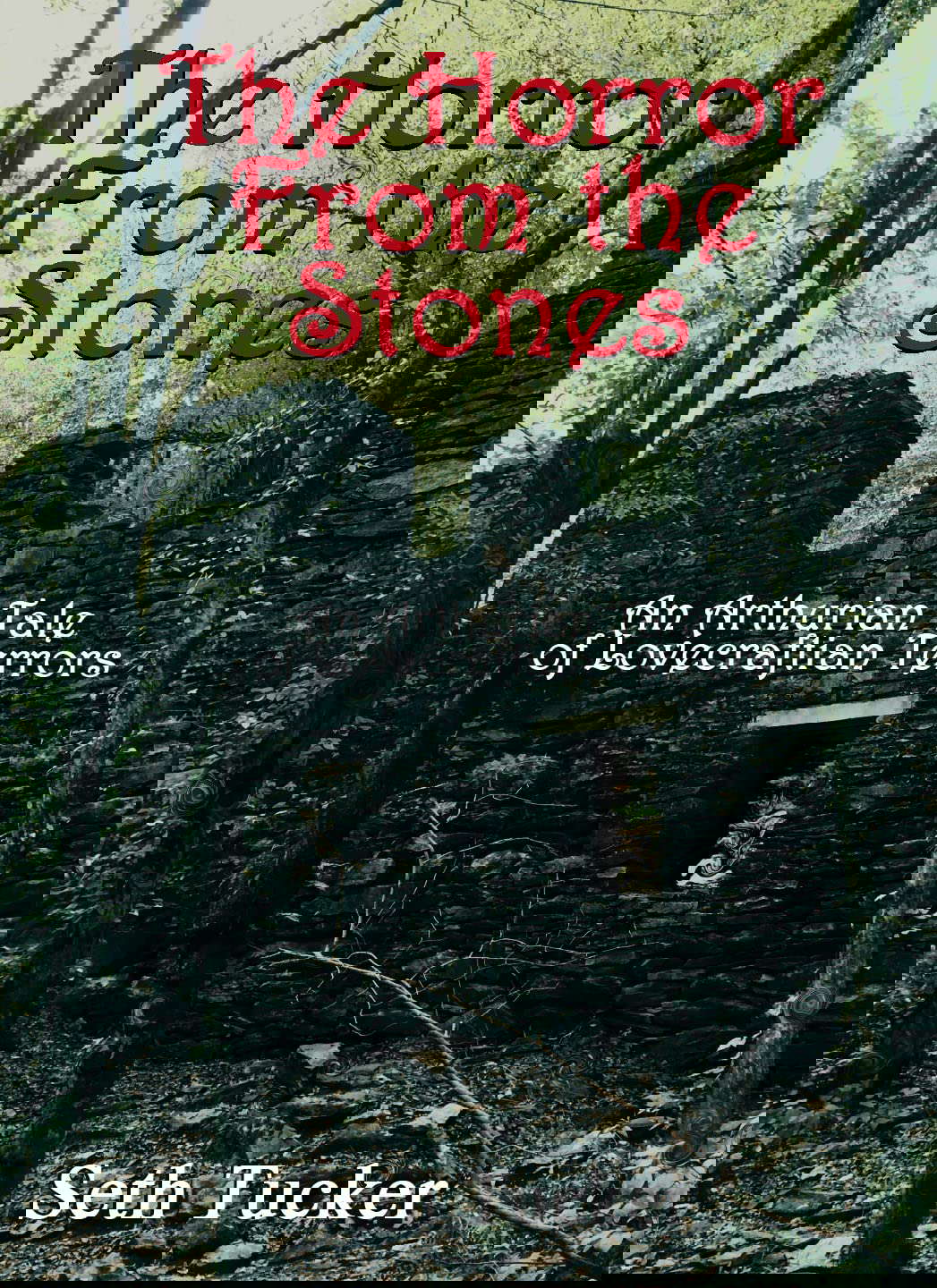 The Horror from the Stones: An Arthurian Tale of Lovecraftian Terrors poster