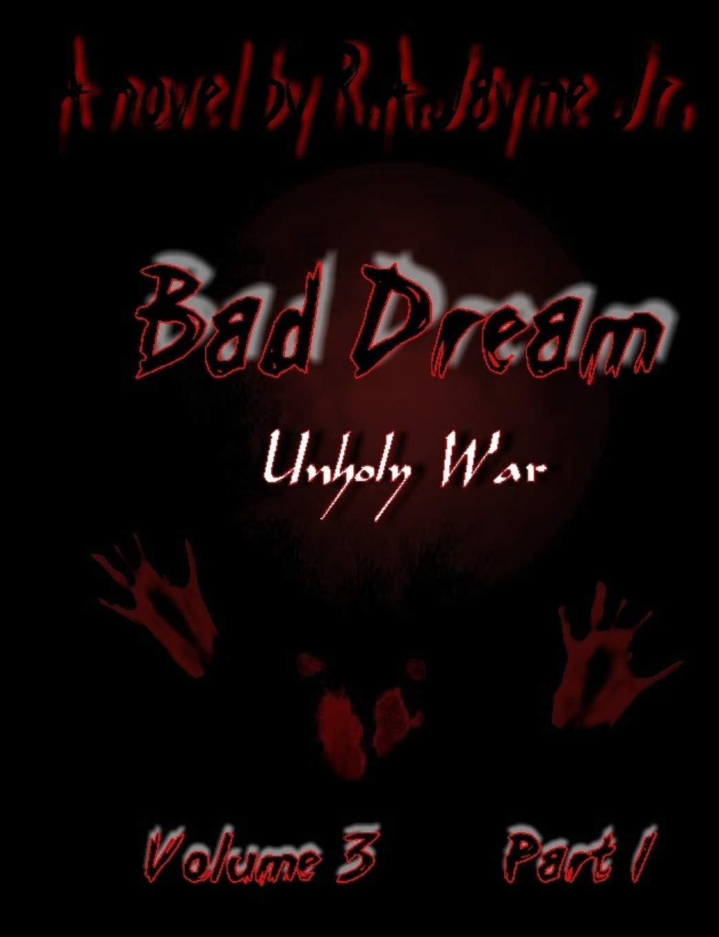 Bad Dream Volume 3 Part 1: Unholy War poster