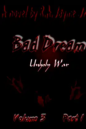 Bad Dream Volume 3 Part 1: Unholy War poster