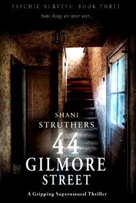 Psychic Surveys Book Three: 44 Gilmore Street poster