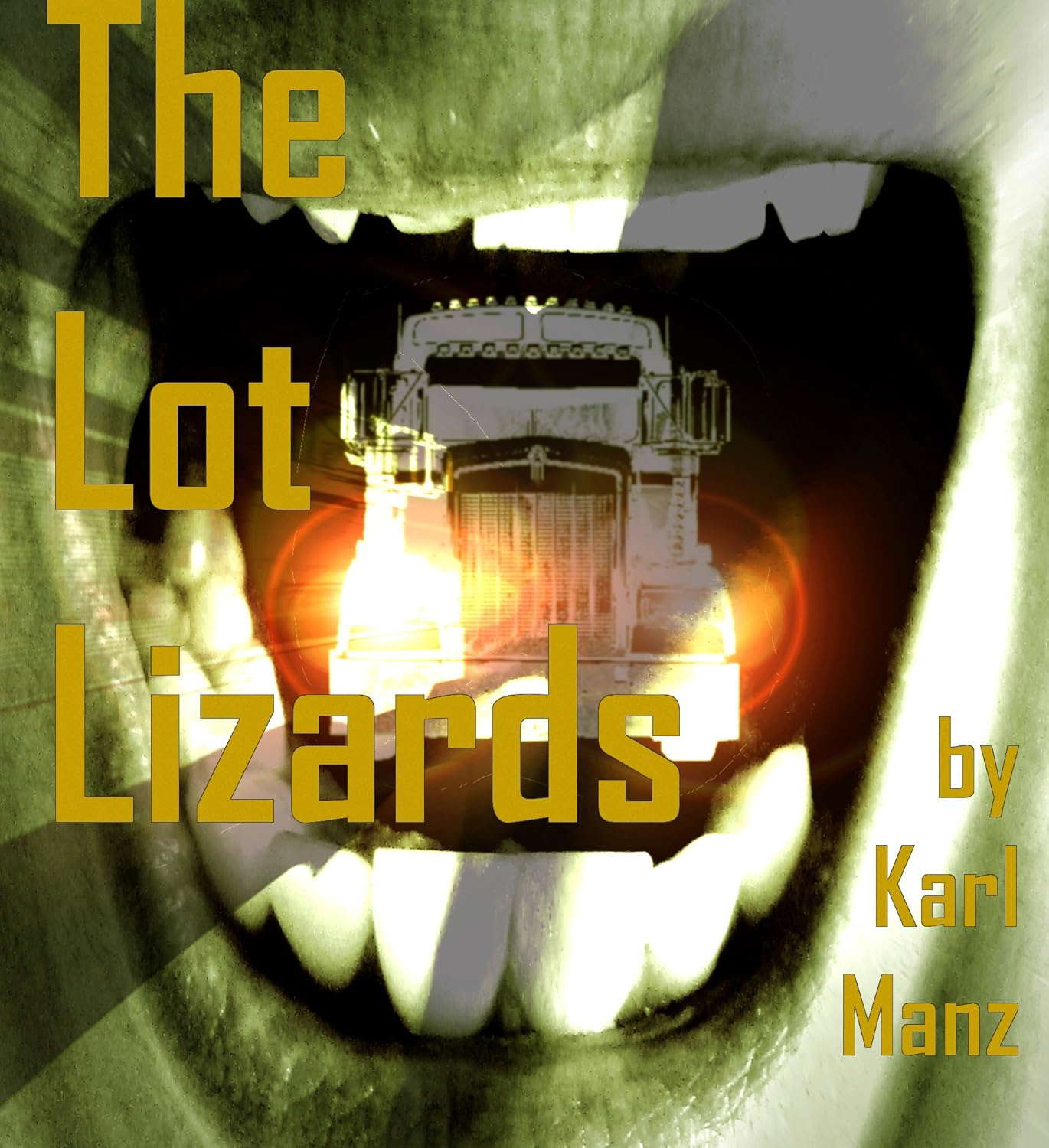 The Lot Lizards poster