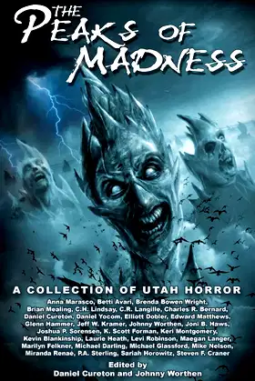 Peaks of Madness: A Collection of Utah Horror poster