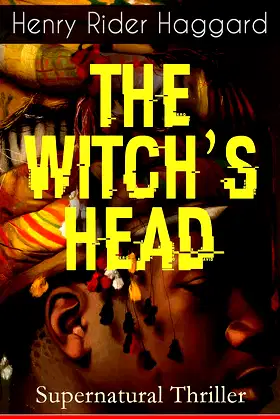 THE WITCH'S HEAD (Supernatural Thriller): Adventure Classic poster