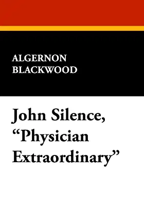 John Silence, Physician Extraordinary poster