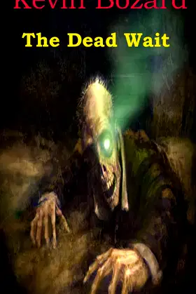 The Dead Wait poster