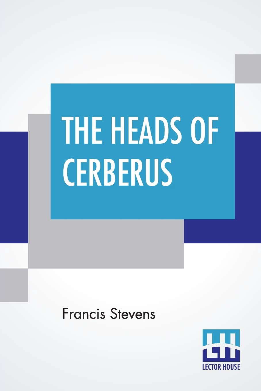 The Heads Of Cerberus poster