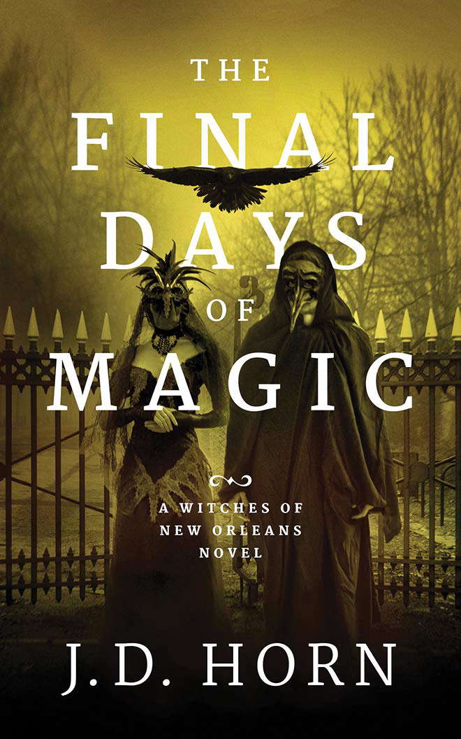 The Final Days of Magic (Witches of New Orleans, 3) poster