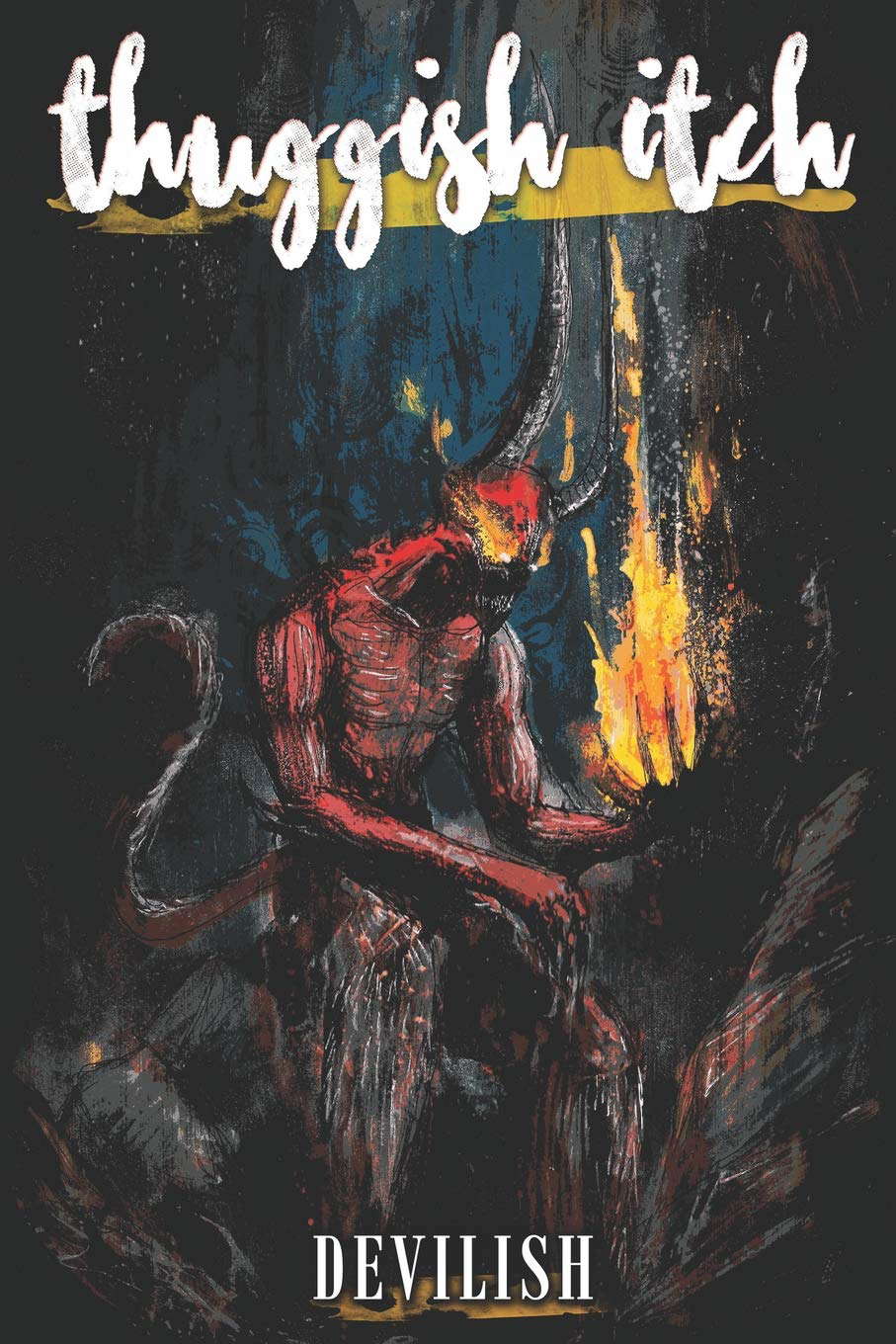 Thuggish Itch: Devilish poster