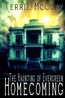 The Haunting of Evergreen: Homecoming poster