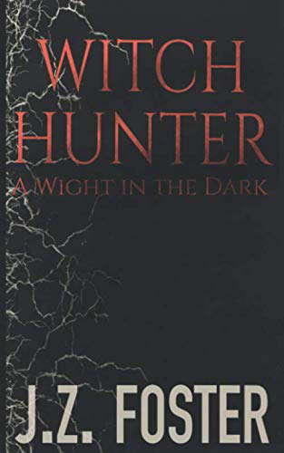 Witch Hunter: A Wight in the Dark poster