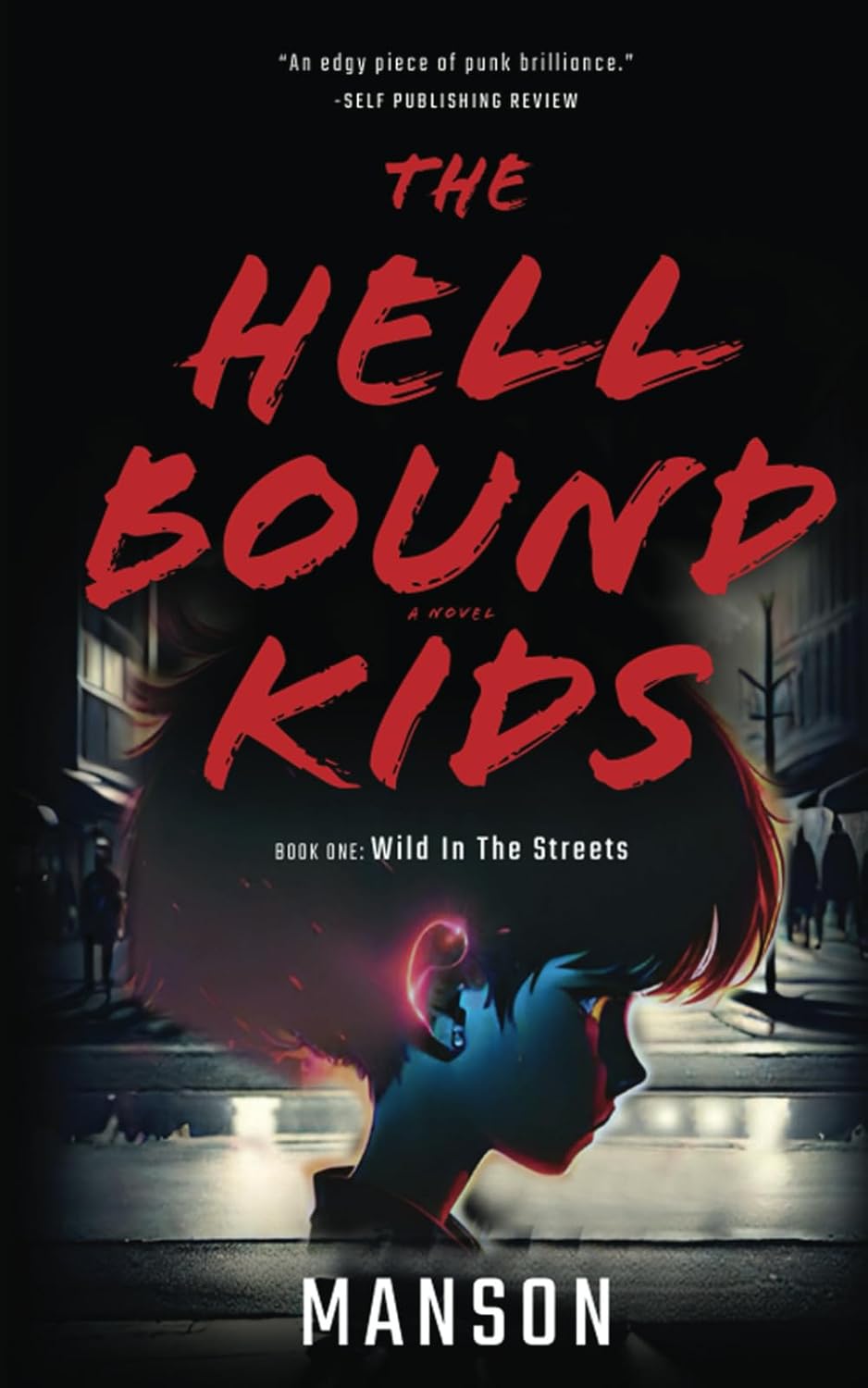 The Hell Bound Kids: Wild In The Streets poster