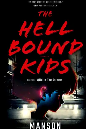 The Hell Bound Kids: Wild In The Streets poster