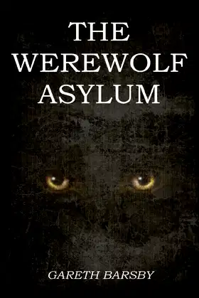 The Werewolf Asylum poster